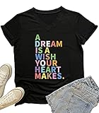 MIMOORN Womens V Neck A Dream is A Wish Your Heart Makes Shirt Funny Letter Print T Shirt Casual Sho