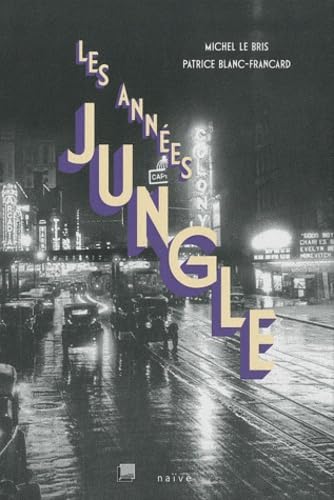 Couverture de Les années jungle