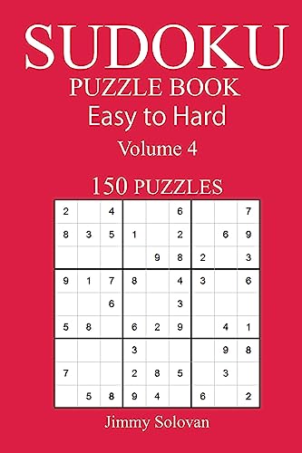 150 Easy to Hard Sudoku Puzzle Book (9781545520031)