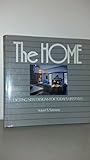 Home: Exciting New Designs for Todays Lifestyles