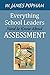 Everything School Leaders Need to Know About Assessment