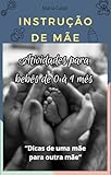 cailar bayard prix  Instrução de Mãe: Atividades para bebês de 0 à 1 mês (Portuguese Edition)