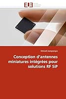 Conception D''Antennes Miniatures Inta(c)Gra(c)Es Pour Solutions RF Sip 6131562393 Book Cover
