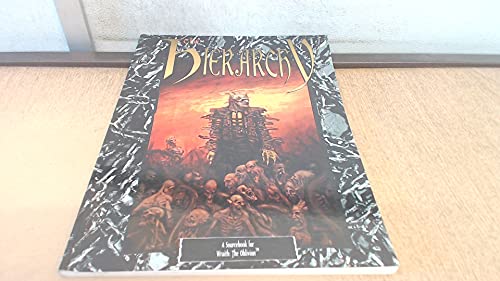 The Hierarchy: In the Ranks of Death (Wraith: The Oblivion)