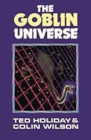The Goblin Universe 0875423108 Book Cover