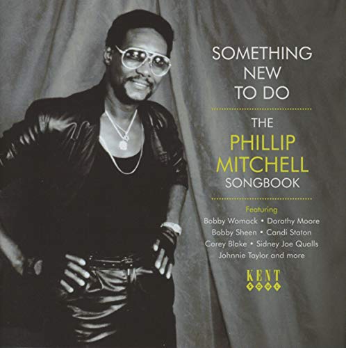 Something New To Do ~ The Phillip Mitchell Songbook