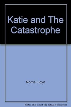 Hardcover Katie and The Catastrophe Book