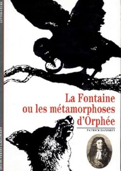 Paperback LA FONTAINE OU LES METAMORPHOSES D'ORPHEE [French] Book