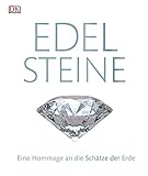 Edelsteine: Eine Hommage an die Schätze der Erde