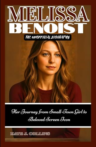 MELISSA BENOIST: THE UNOFFICIAL BIOGRAPHY: Her Journey from Small-Town Girl to Beloved Screen Icon für 26,24 EUR bei amazon.de Bild: MELISSA BENOIST: THE UNOFFICIAL BIOGRAPHY: Her Journey from Small-Town Girl to Beloved Screen Icon für 26,24 EUR bei amazon.de