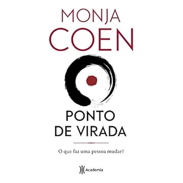 Capa do livro Ponto de virada: O que faz uma pessoa mudar?