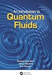 An Introduction to Quantum Fluids