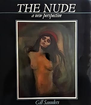 Hardcover The Nude: A New Perspective (ICON EDITIONS) Book