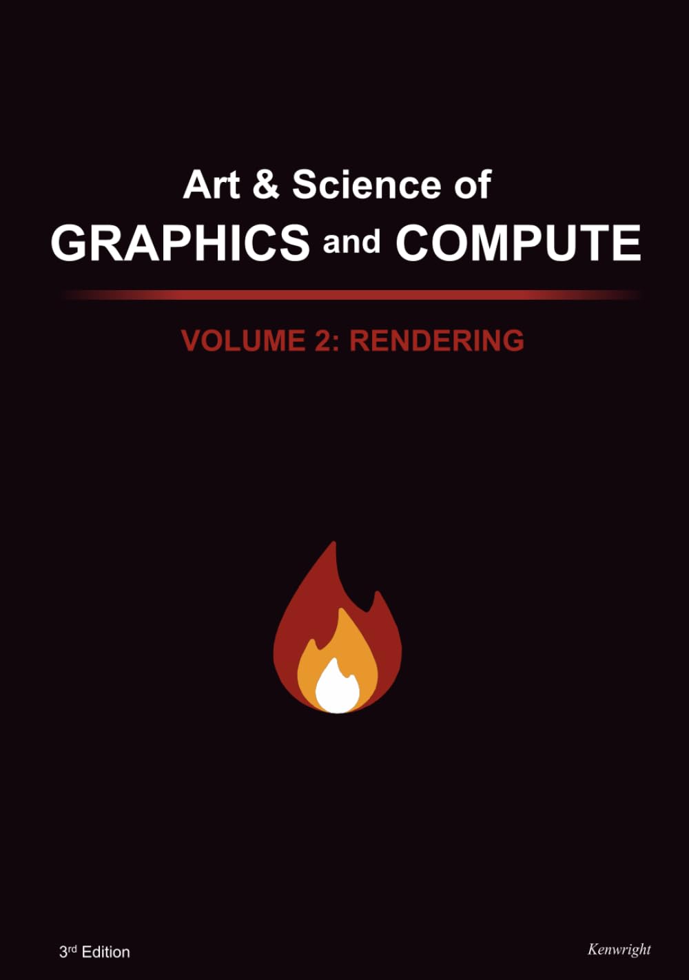 Art & Science of Graphics and Compute - Volume 2: Rendering