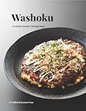 Washoku: A Culinary Journey Through Japan (English Edition)