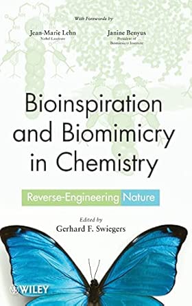 Bioinspiration and Biomimicry in Chemistry: Reverse-Engineering Nature book cover
