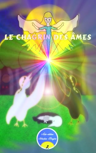 Le chagrin des âmes (French Edition)
