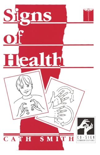 Signs of Health: A Pocket Medical Sign Language... 1905913648 Book Cover