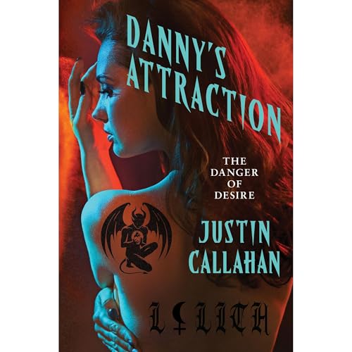 Danny's Attraction Audiolibro Por Justin Callahan arte de portada