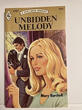 Paperback Unbidden Melody (A Harlequin Romance, 1767) Book