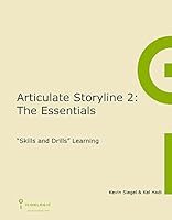 Articulate Storyline 2: The Essentials 1932733744 Book Cover