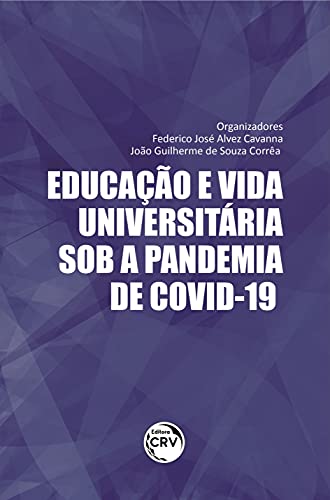 Educação e vida universitária sob a pandemia de covid-19:
