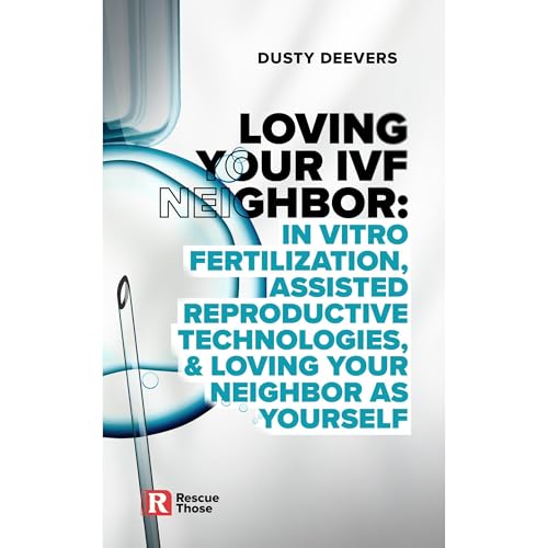 Loving Your IVF Neighbor Audiolibro Por Dusty Deevers arte de portada