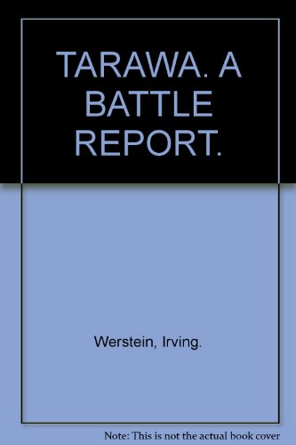 Tarawa, a battle report B0006BMUKQ Book Cover