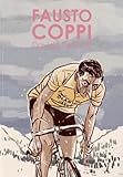 bicicletta fausto coppi city bike  Fausto Coppi: L\'homme, le champion