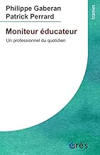 Download Moniteur éducateur : Un professionnel du quotidien PDF