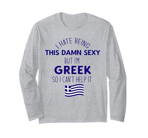 I HATE BE SO DAMN SEXY BUT I'M GREEK SO I CAN'T HELP Meme ����T�V���c