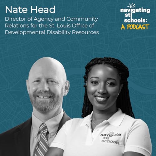 STLDD and Navigate STL Schools Unite for Family Support with Nate Head Podcast Por  arte de portada