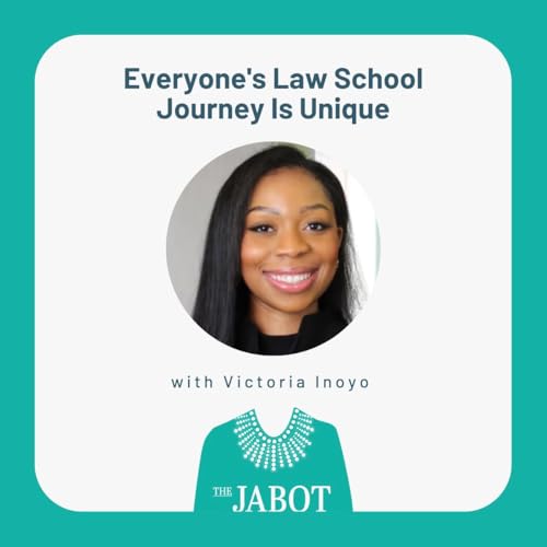 Everyone's Law School Journey Is Unique with Victoria Inoyo - Episode 213