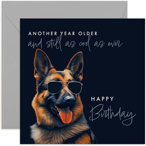Old English Co. 'Another Year Older and Still as Cool as Ever' Funny Birthday Card for Him - German Shepard Dog Birthday Card - Hilarious Birthday Card for Son, Dad, Grandson | Blank Inside Envelope