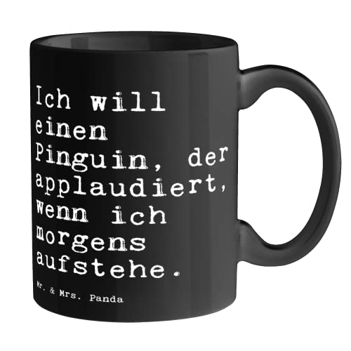 Mr. & Mrs. Panda Tasse Ich will einen Pinguin,... - Geschenk, Applaus, Zitate, Weisheiten, Kaffeetassen, Spruch, Mo ...
