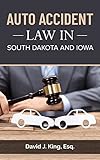 Auto Accident Law In South Dakota And Iowa