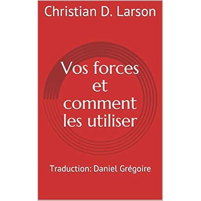 Vos forces et comment les utiliser: Traduction
