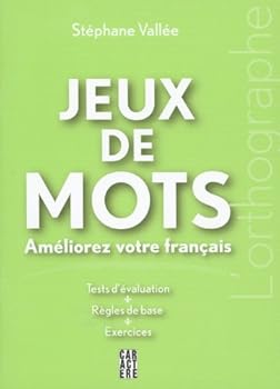 Paperback Jeux de mots : L'orthographe [French] Book