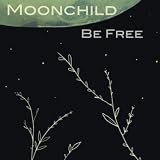 Be Free [Explicit]