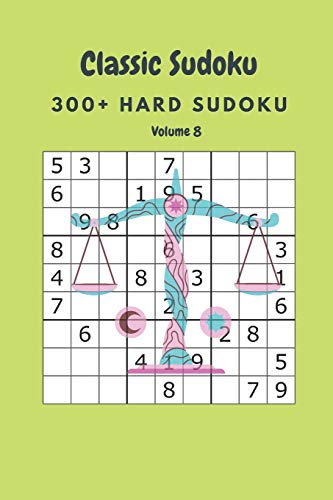 Classic Sudoku: 300+ Hard sudoku Volume 8