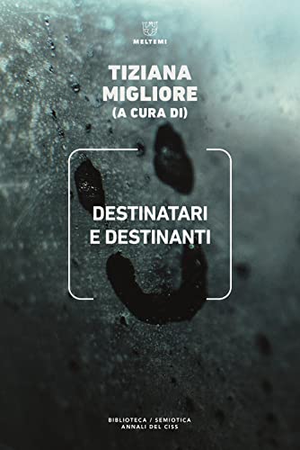 "Destinatari e destinanti"