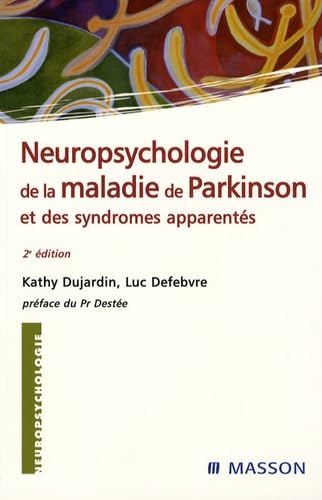 Neuropsychologie de la maladie de Parkinson et des syndromes apparentés: POD