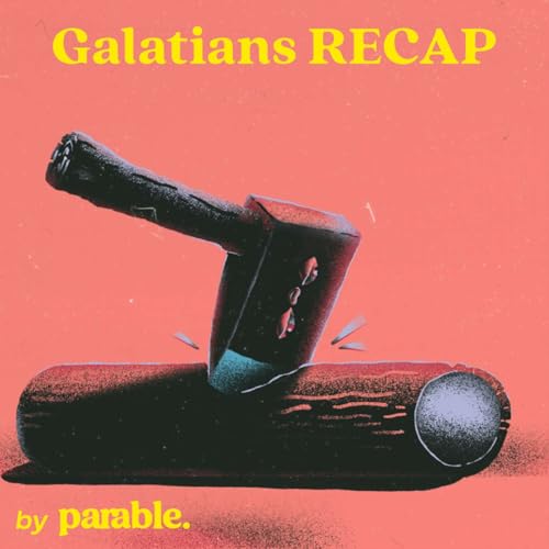 Galatians Part 28: Galatians RECAP Titelbild