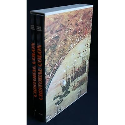 Crist&oacute;bal Col&oacute;n. G&eacute;nesis del gran descubrimiento. Volumen primero y Volumen segundo.