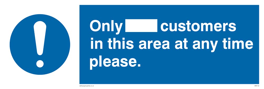 Pack of five - Only [ ] customers in this area at any time please Sign - 300x100mm - L31