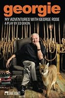 Georgie: My Adventures With George Rose 1647230489 Book Cover