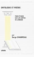 Ontologie Et Poesie: Trois Etudes Sur La Question Des Limites Du Langage 2711612325 Book Cover
