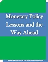 Monetary Policy Lessons and the Way Ahead 1511645377 Book Cover