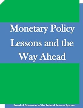 Paperback Monetary Policy Lessons and the Way Ahead Book