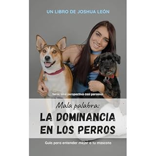 Mala palabra: La dominancia en los perros Audiolibro Por Joshua León arte de portada